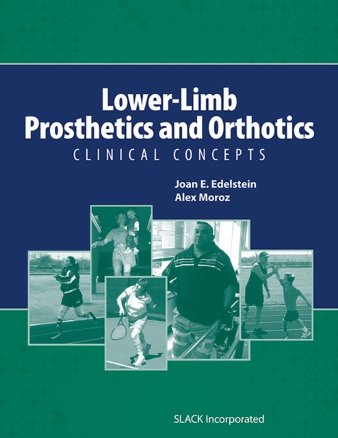 Lower-Limb Prosthetics and Orthotics : Clinical Concepts, Hardback Book