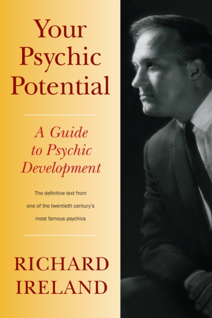 Your Psychic Potential : A Guide to Psychic Development, Paperback / softback Book