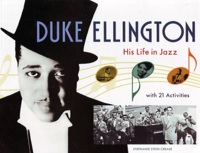 Duke Ellington : His Life in Jazz with 21 Activities, Paperback / softback Book