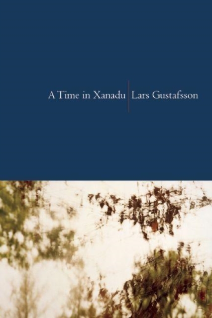 A Time in Xanadu, Paperback / softback Book
