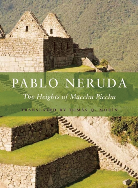 The Heights of Macchu Picchu, Paperback / softback Book