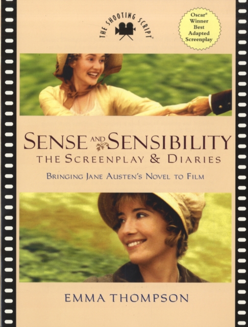 Sense and Sensibility : The Screenplay & Diaries, Paperback / softback Book
