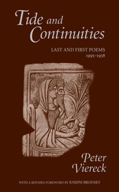 Tide and Continuities : Last and First Poems, 1995-1938, Paperback / softback Book