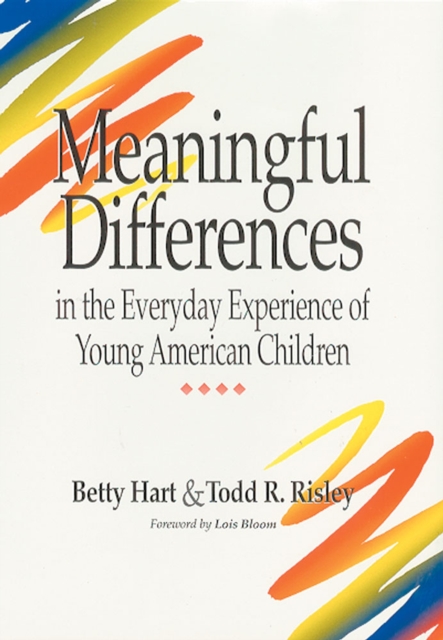 Meaningful Differences in the Everyday Experience of Young American Children, Hardback Book