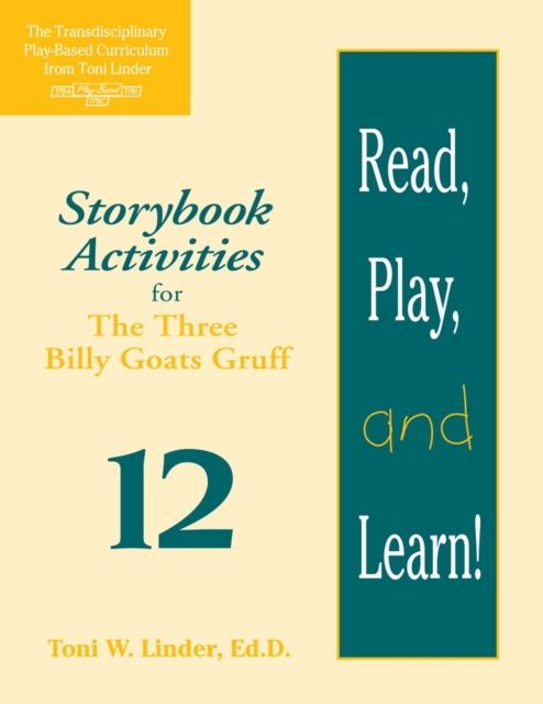 Read, Play, and Learn!® Module 12 : Storybook Activities for The Three Billy Goats Gruff, Paperback / softback Book
