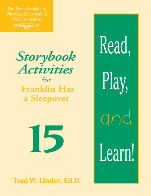 Read, Play, and Learn!® Module 15 : Storybook Activities for Franklin Has a Sleepover, Paperback / softback Book