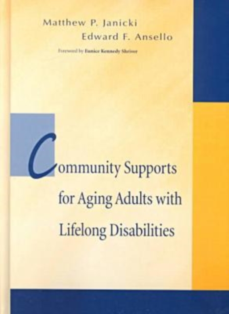 Community Support for Aging Adults with Lifelong Disabilities, Hardback Book