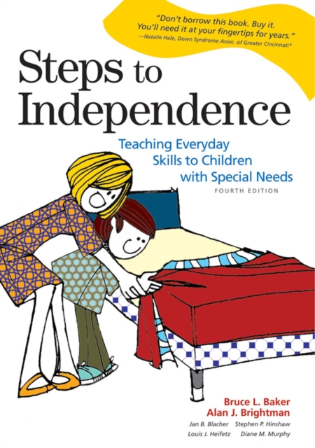 Steps to Independence : Teaching Everyday Skills to Children with Special Needs, Paperback / softback Book