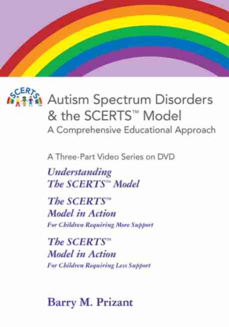 Autism Spectrum Disorders and the SCERTS® Model : A Comprehensive Educational Approach, DVD video Book