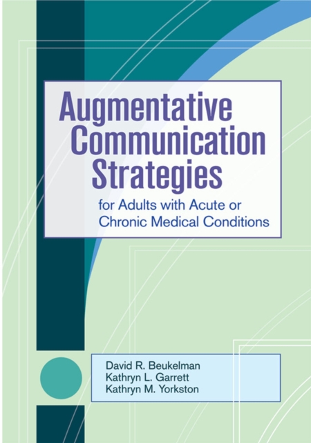 Augmentative Communication Strategies for Adults with Acute or Chronic Medical Conditions, Multiple-component retail product Book