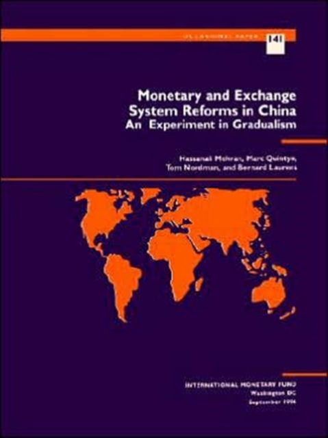 Monetary and Exchange System Reforms in China : An Experiment in Gradualism, Paperback / softback Book