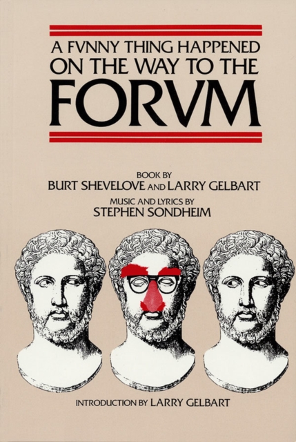 A Funny Thing Happened on the Way to the Forum Libretto, Paperback / softback Book