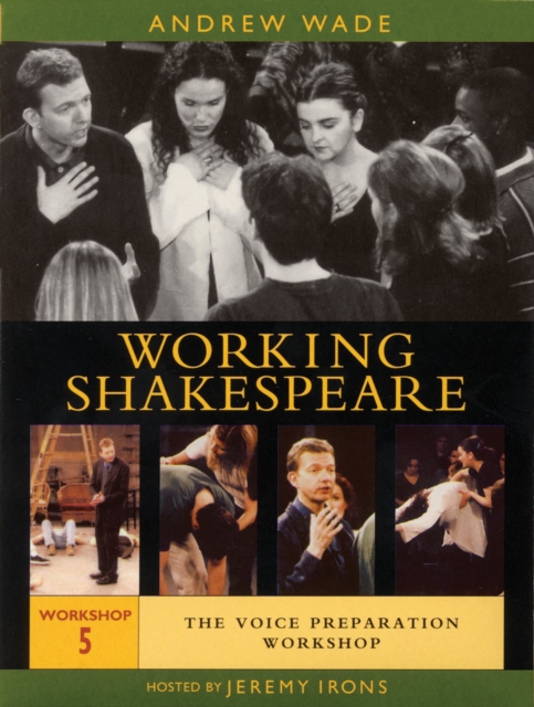 The Working Shakespeare Collection : Voice Preparation Workshop Workshop 5, Digital Book