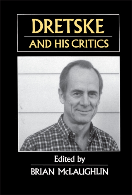 Dretske and His Critics, Hardback Book