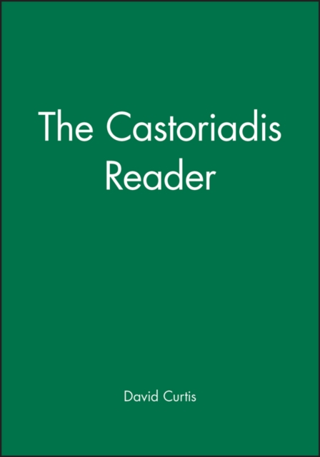 The Castoriadis Reader, Hardback Book
