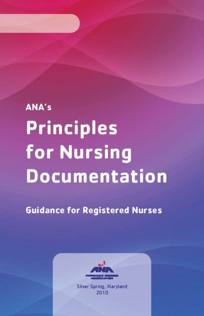 ANA's Principles of Nursing Documentation, PDF eBook