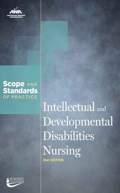 Intellectual and Developmental Disabilities Nursing : Scope and Standards of Practice, EPUB eBook