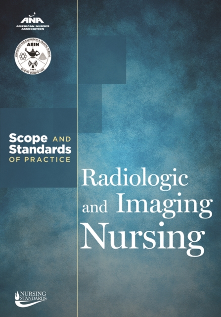 Radiologic and Imaging Nursing : Scope and Standards of Practice, EPUB eBook