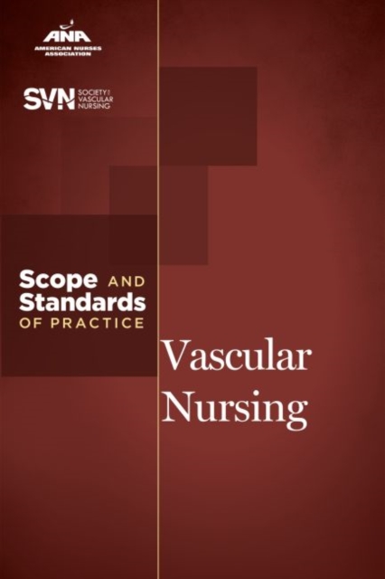 Vascular Nursing : Scope and Standards of Practice, Paperback / softback Book