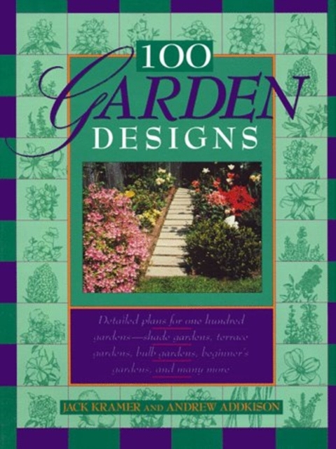 100 Garden Designs, Hardback Book