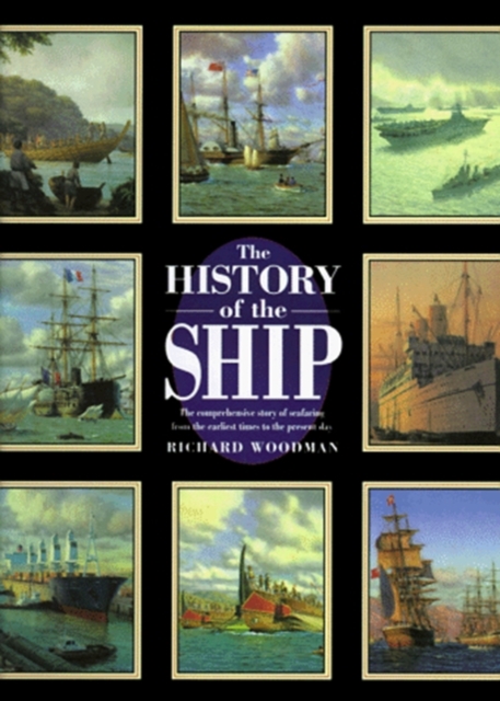 The History of the Ship, Hardback Book