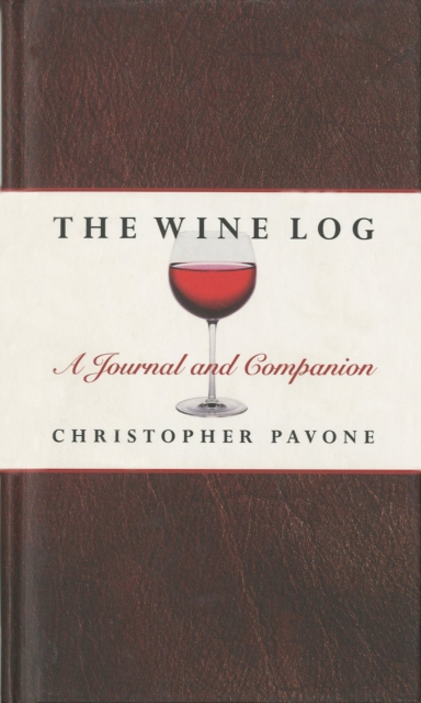 Wine Log : A Journal And Companion, Hardback Book