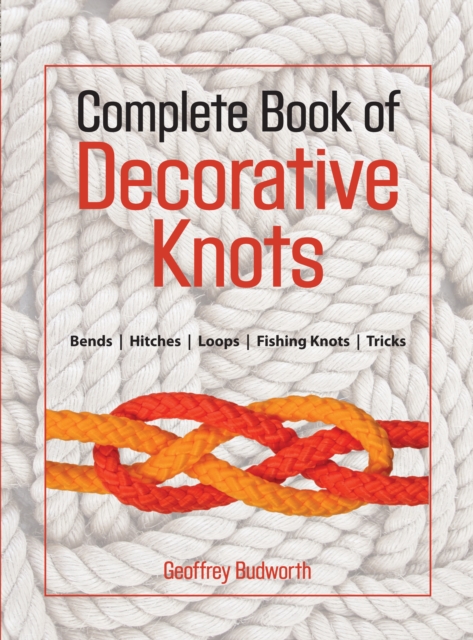 Complete Book of Decorative Knots, Paperback / softback Book