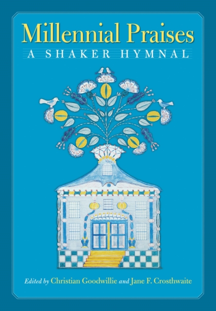 Millennial Praises : A Shaker Hymnal, Multiple-component retail product Book