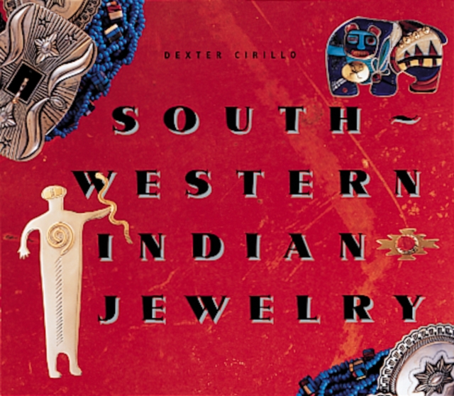 Southwestern Indian Jewelry, Hardback Book