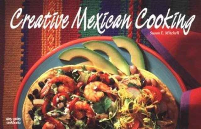 Creative Mexican Cooking, Paperback / softback Book