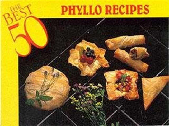 The Best 50 Phyllo Recipes, Paperback / softback Book