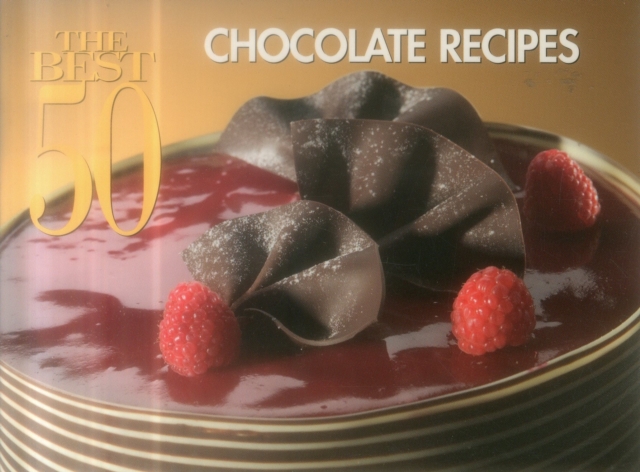 The Best 50 Chocolate Recipes, Paperback / softback Book