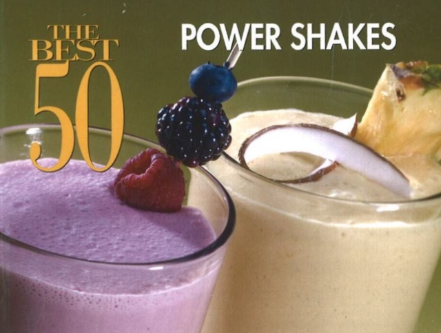 The Best 50 Power Shakes, Paperback / softback Book