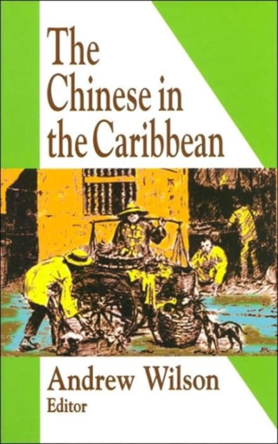 The Chinese in the Caribbean, Hardback Book