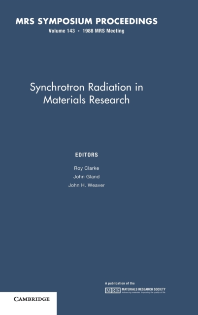 Synchrotron Radiation in Materials Research: Volume 143, Hardback Book