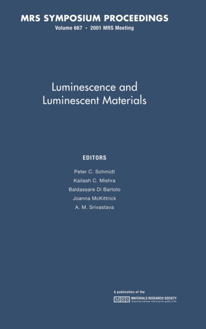 Luminescence and Luminescent Materials: Volume 667, Hardback Book