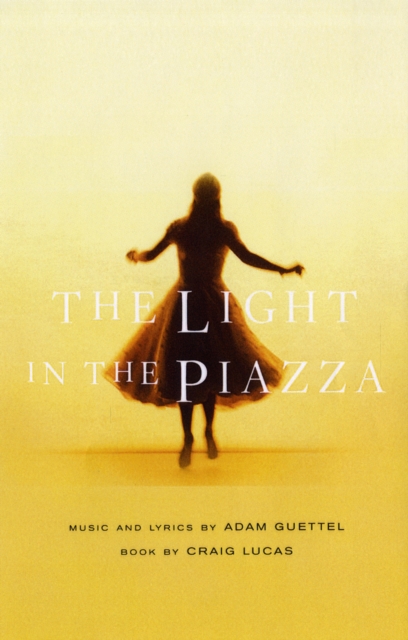 The Light in the Piazza, Paperback / softback Book