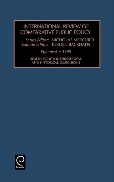 Health Policy : International and Historical Dimensions, Hardback Book