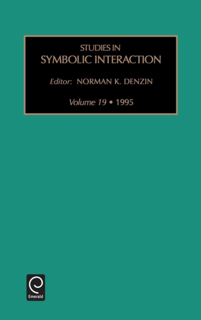 Studies in Symbolic Interaction, Hardback Book
