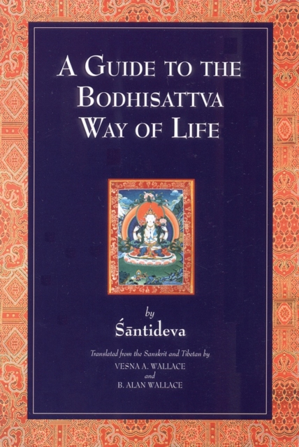 A Guide to the Bodhisattva Way of Life, Paperback / softback Book