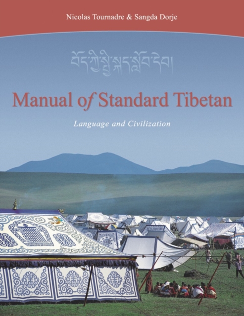 Manual of Standard Tibetan : Language and Civilization, Paperback / softback Book