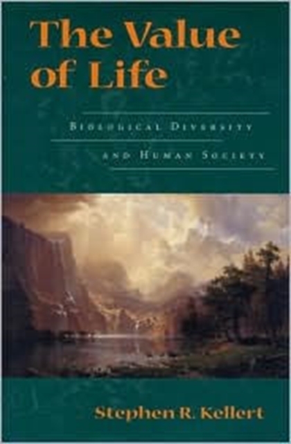 The Value of Life : Biological Diversity And Human Society, Paperback / softback Book