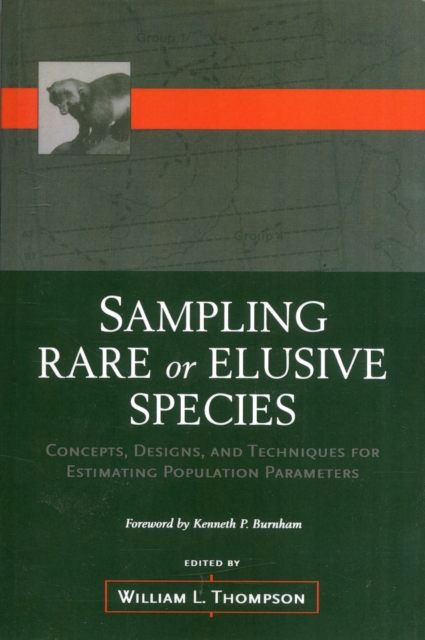 Sampling Rare or Elusive Species : Concepts, Designs, and Techniques for Estimating Population Parameters, Paperback / softback Book