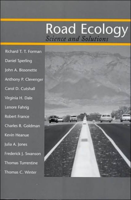 Road Ecology : Science and Solutions, Paperback / softback Book