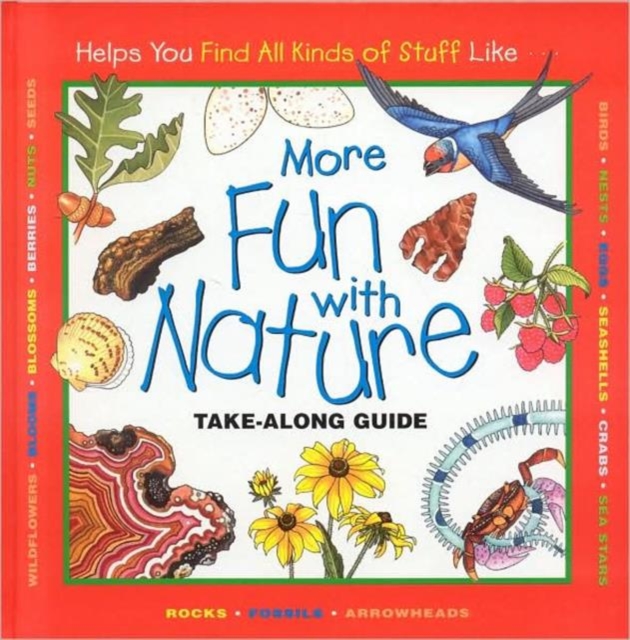 More Fun with Nature : Take-along Guide, Hardback Book