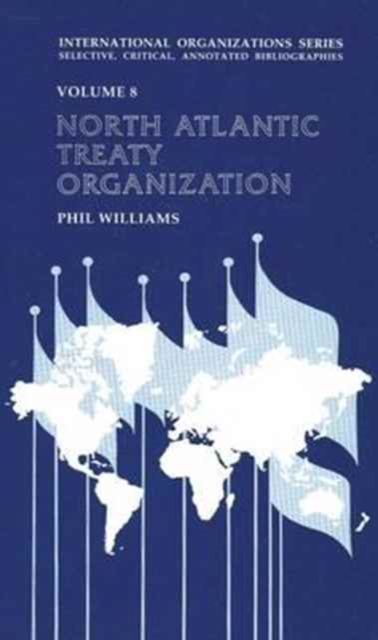 North Atlantic Treaty Organization, Hardback Book