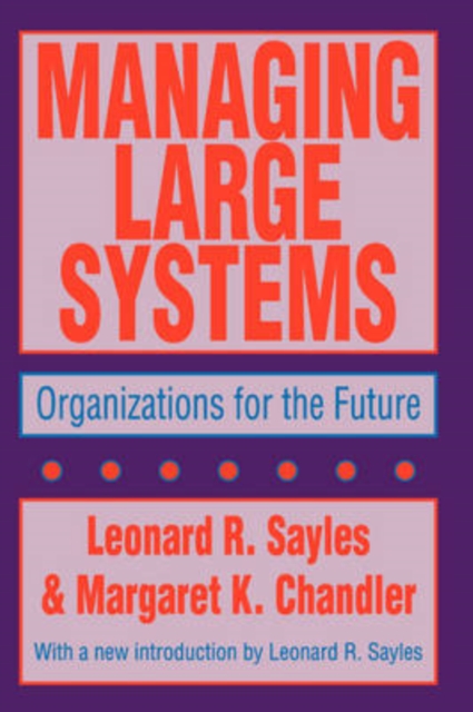 Managing Large Systems : Organizations for the Future, Paperback / softback Book