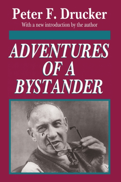 Adventures of a Bystander, Paperback / softback Book