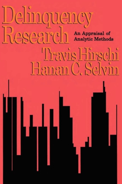 Delinquency Research : An Appraisal of Analytic Methods, Paperback / softback Book