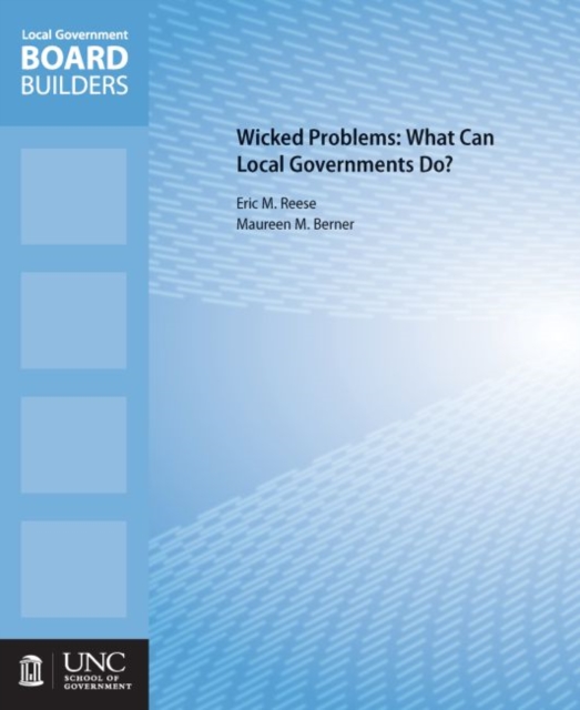 Wicked Problems : What Can Local Governments Do?, Paperback / softback Book